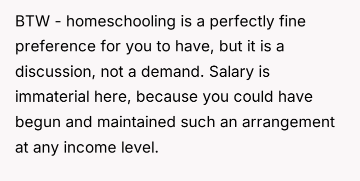 BTW - homeschooling is a perfectly fine preference for you...
