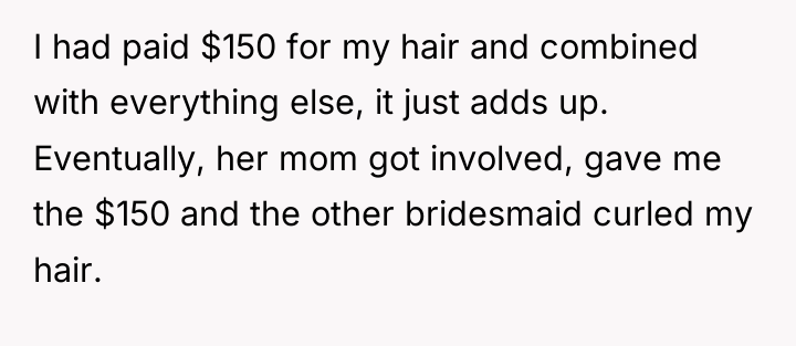 I had paid $150 for my hair and combined with...