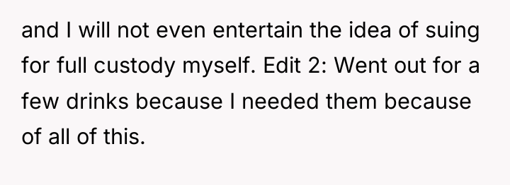 and I will not even entertain the idea of suing...