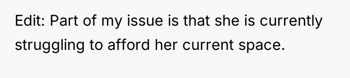 Edit: Part of my issue is that she is currently...