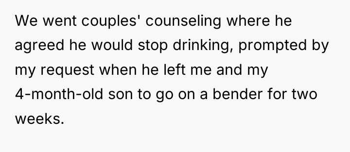 We went couples' counseling where he agreed he would stop...