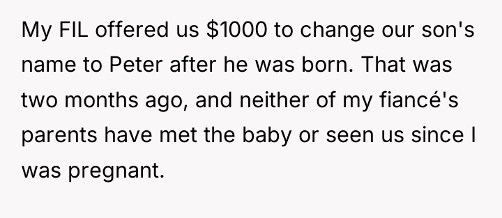 My FIL offered us $1000 to change our son's name...