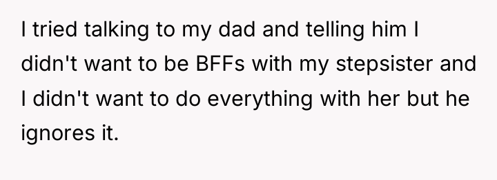I tried talking to my dad and telling him I...