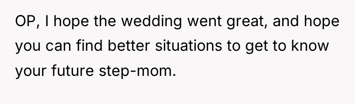 OP, I hope the wedding went great, and hope you...