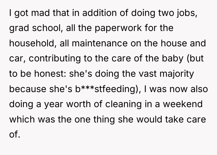 I got mad that in addition of doing two jobs,...