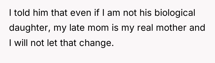 I told him that even if I am not his...