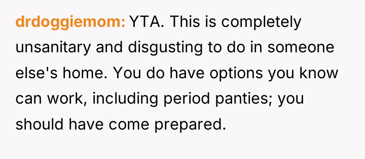 drdoggiemom YTA. This is completely unsanitary and disgusting to do...