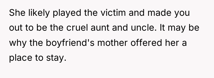 She likely played the victim and made you out to...