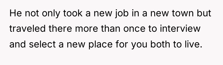 He not only took a new job in a new...