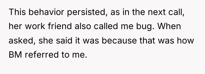 This behavior persisted, as in the next call, her work...