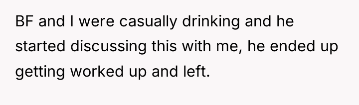 BF and I were casually drinking and he started discussing...