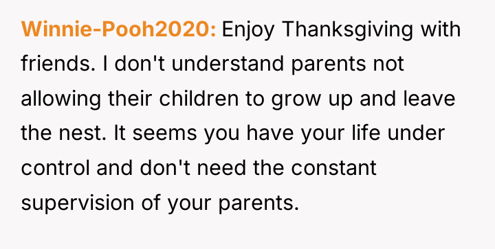 Winnie-Pooh2020 Enjoy Thanksgiving with friends. I don't understand parents not...