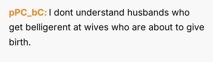 pPC_bC I dont understand husbands who get belligerent at wives...
