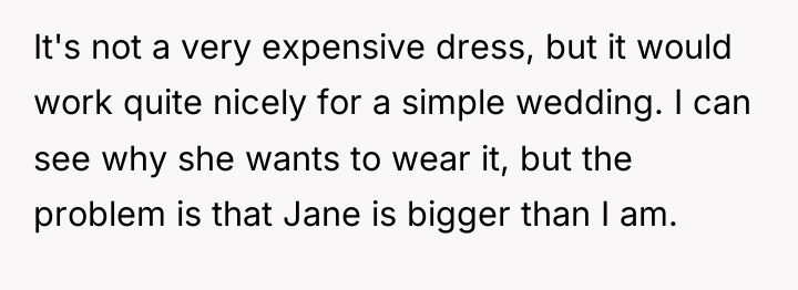 It's not a very expensive dress, but it would work...