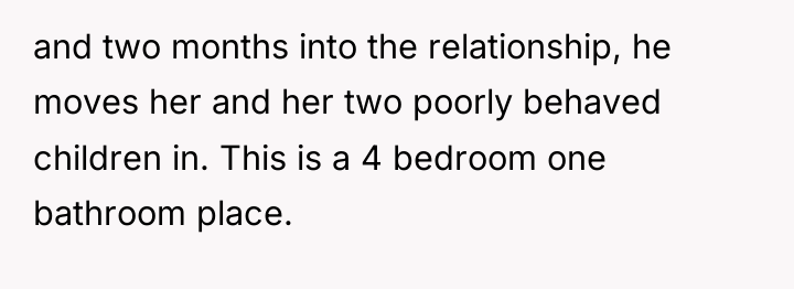 and two months into the relationship, he moves her and...