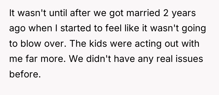 It wasn't until after we got married 2 years ago...