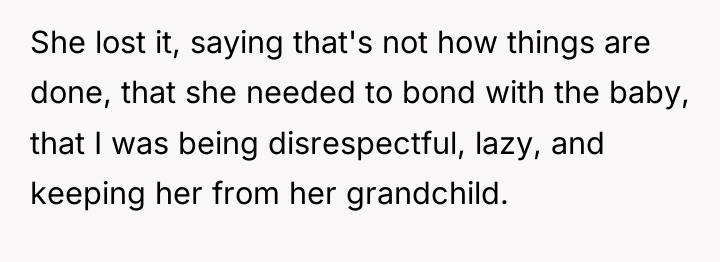 She lost it, saying that's not how things are done,...