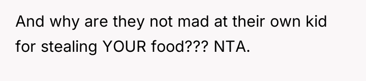And why are they not mad at their own kid...