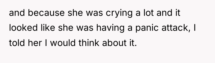 and because she was crying a lot and it looked...