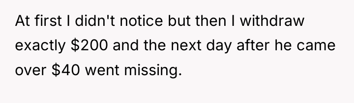 At first I didn't notice but then I withdraw exactly...