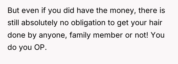 But even if you did have the money, there is...