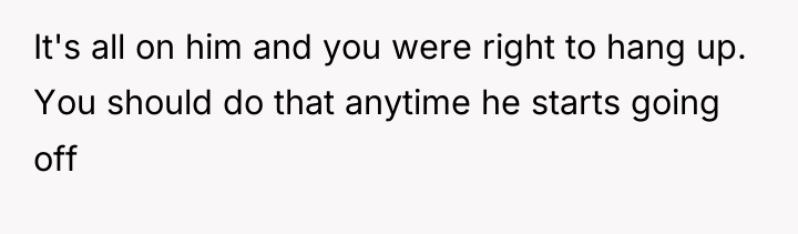 It's all on him and you were right to hang...