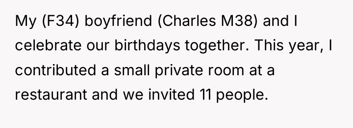 My (F34) boyfriend (Charles M38) and I celebrate our birthdays...