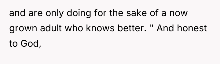 and are only doing for the sake of a now...