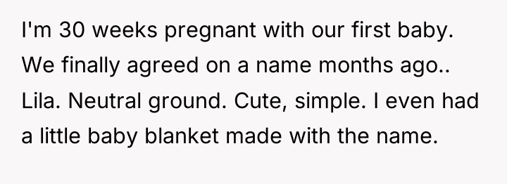 I'm 30 weeks pregnant with our first baby. We finally...