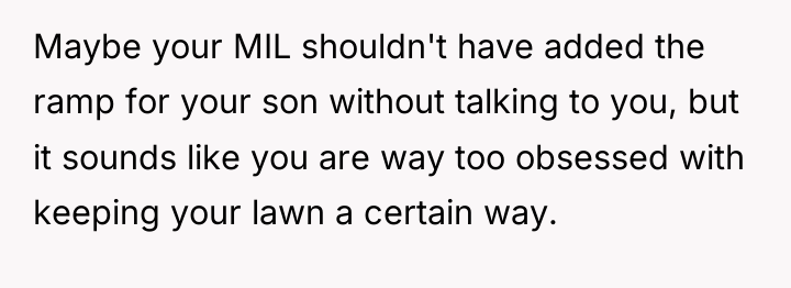 Maybe your MIL shouldn't have added the ramp for your...
