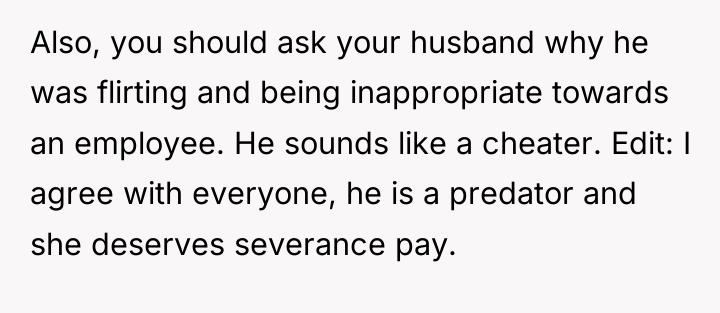 Also, you should ask your husband why he was flirting...