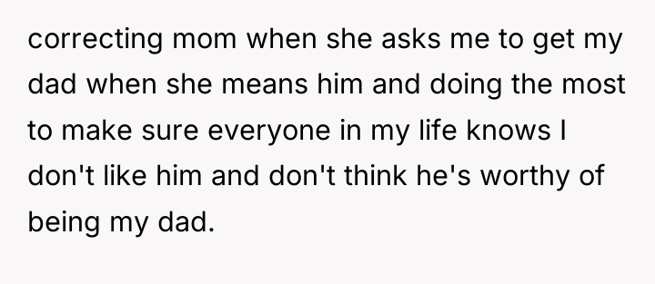 correcting mom when she asks me to get my dad...