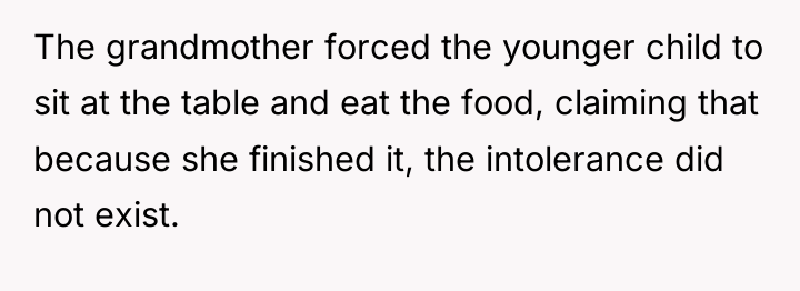 The grandmother forced the younger child to sit at the...