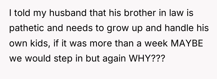I told my husband that his brother in law is...