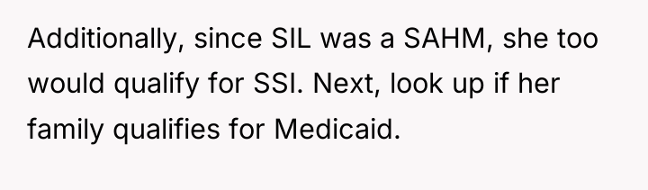 Additionally, since SIL was a SAHM, she too would qualify...
