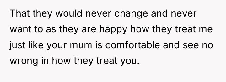 That they would never change and never want to as...