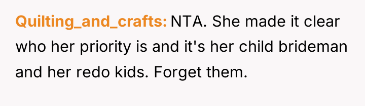 Quilting_and_crafts NTA. She made it clear who her priority is...