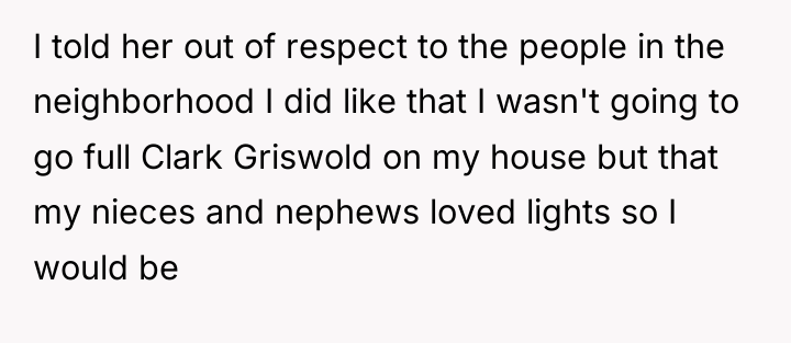 I told her out of respect to the people in...
