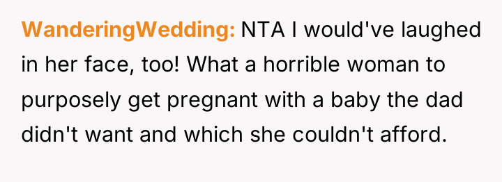 WanderingWedding NTA I would've laughed in her face, too! What...