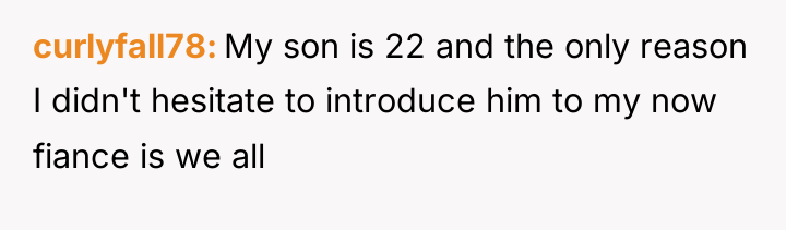 curlyfall78 My son is 22 and the only reason I...