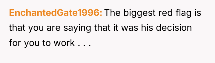 EnchantedGate1996 The biggest red flag is that you are saying...