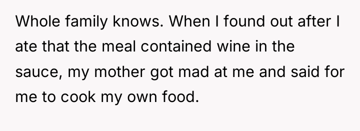 Whole family knows. When I found out after I ate...