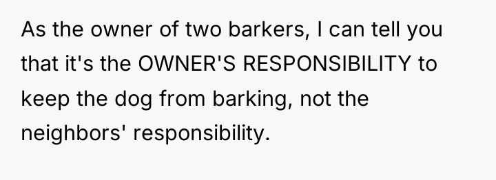 As the owner of two barkers, I can tell you...