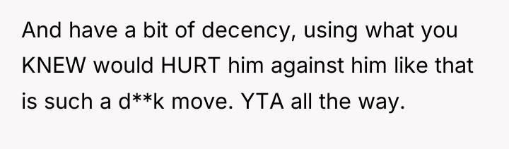 And have a bit of decency, using what you KNEW...