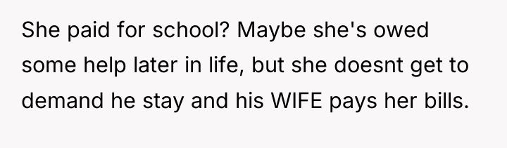 She paid for school? Maybe she's owed some help later...
