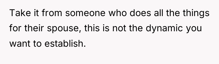 Take it from someone who does all the things for...