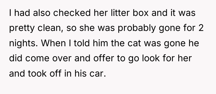 I had also checked her litter box and it was...