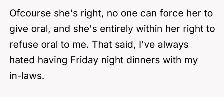 Ofcourse she's right, no one can force her to give...