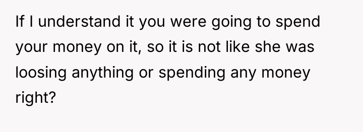 If I understand it you were going to spend your...