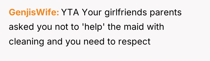 GenjisWife YTA Your girlfriends parents asked you not to 'help'...
